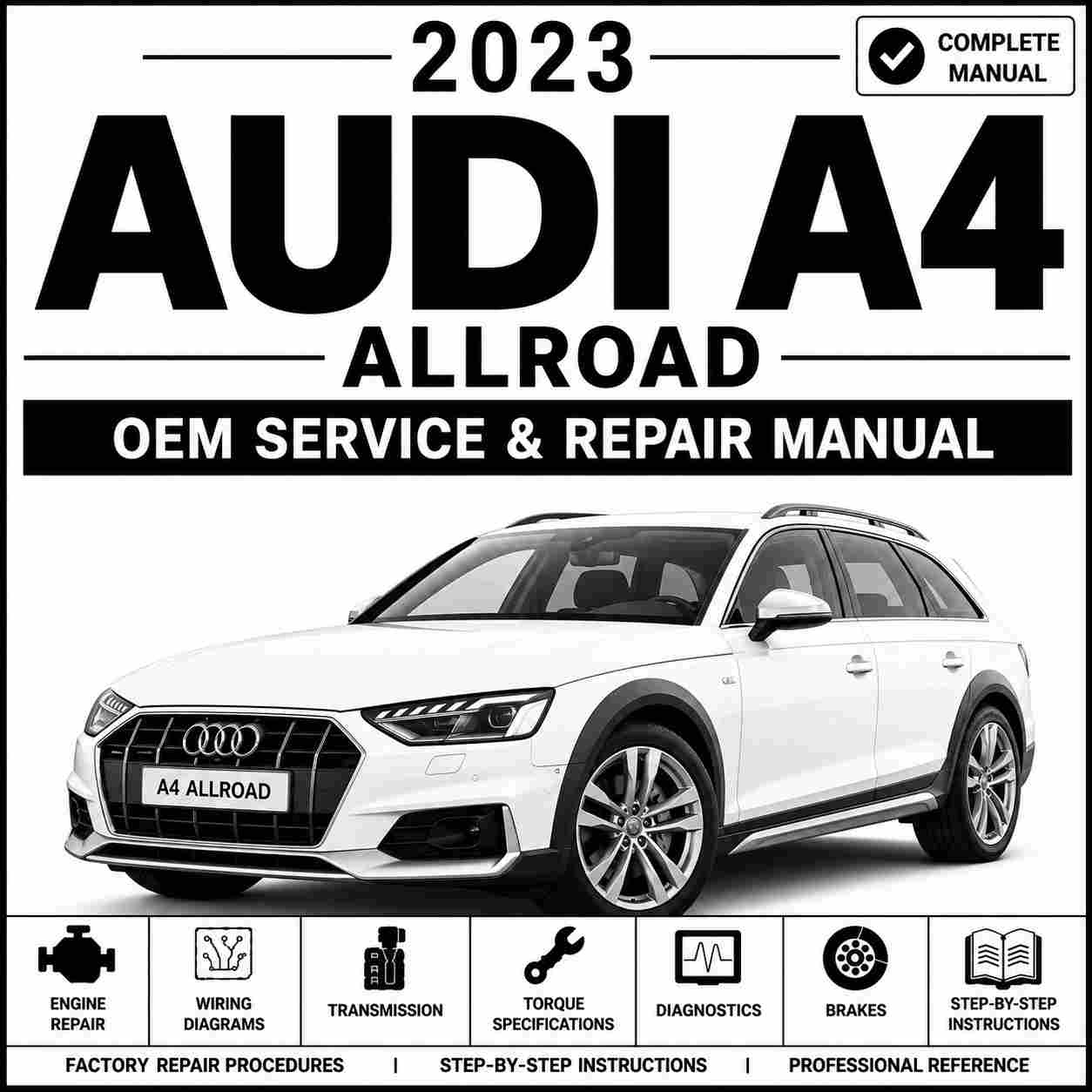 2023 Audi A4 Allroad Service and Repair Manual