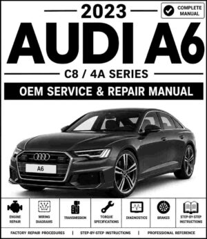 2023 Audi A6 Service and Repair Manual