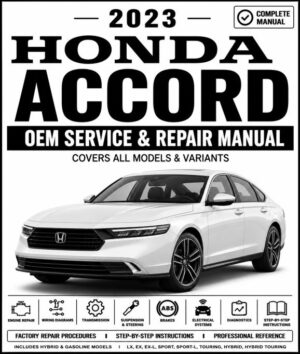 2023 Honda Accord Service and Repair Manual