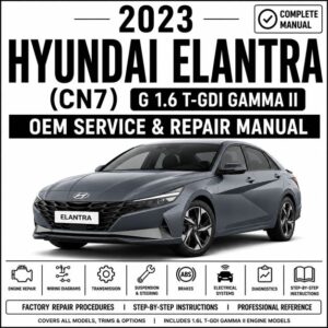 2023 Hyundai Elantra (1.6L T-GDI) Service and Repair Manual