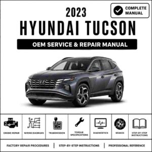 2023 Hyundai Tucson 2.5 GDI Service and Repair Manual