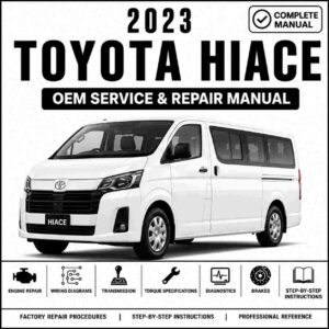 2023 Toyota Hiace Service and Repair Manual