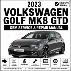 2023 Volkswagen Golf Mk8 GTD Service and Repair Manual