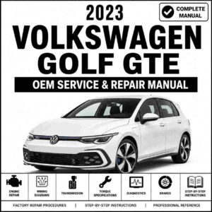 2023 Volkswagen Golf Mk8 GTE Service and Repair Manual