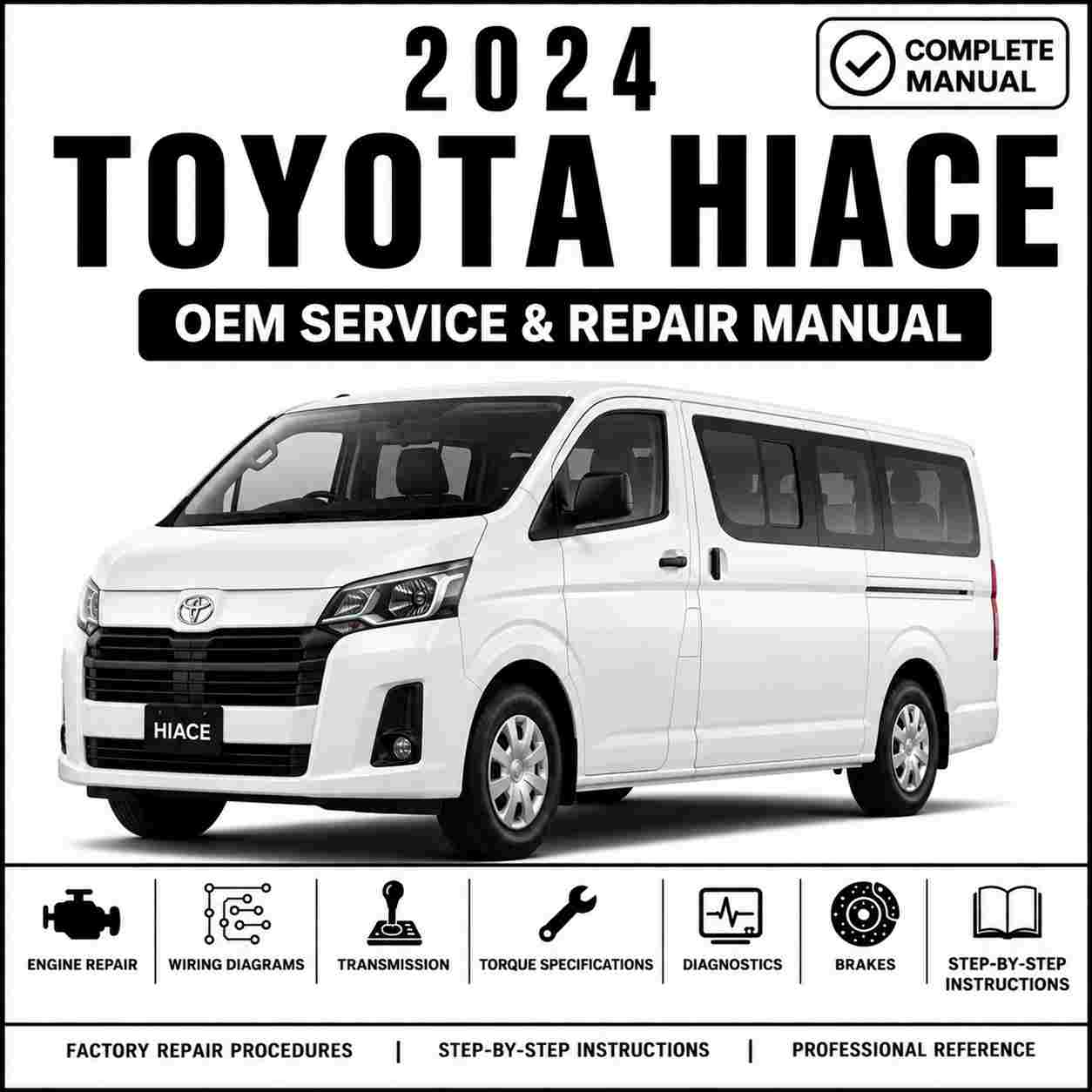 2024 Toyota Hiace Service and Repair Manual