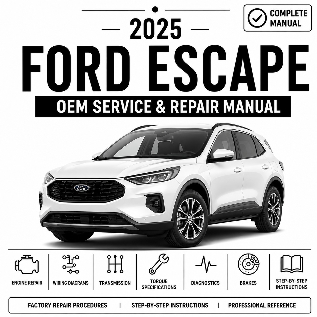 2025 Ford Escape Service and Repair Manual