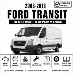 2006, 2007, 2008, 2009, 2010, 2011, 2012 & 2013 Ford Transit VM Service and Repair Manual