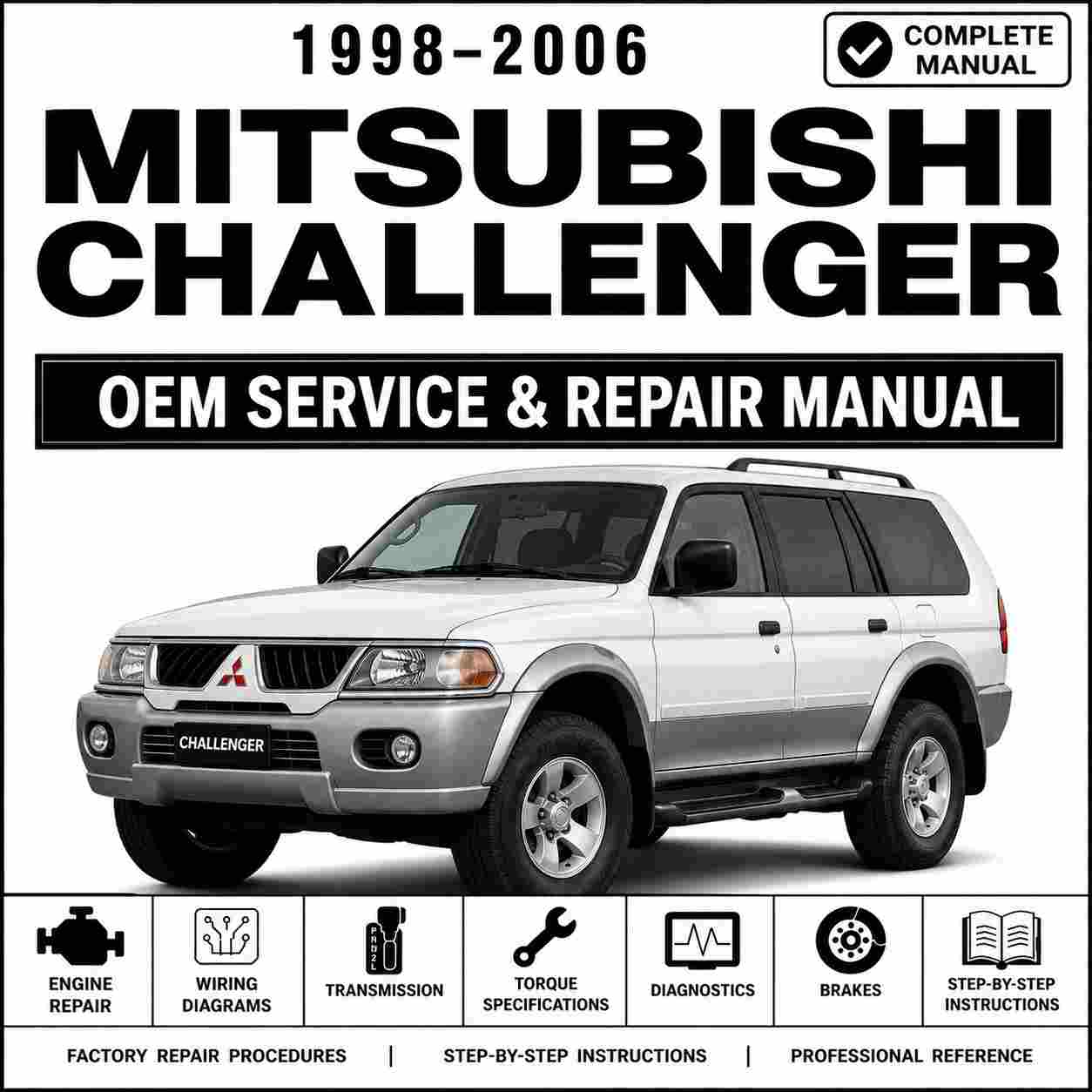 1998-2006 Mitsubishi Challenger Service and Repair Manual