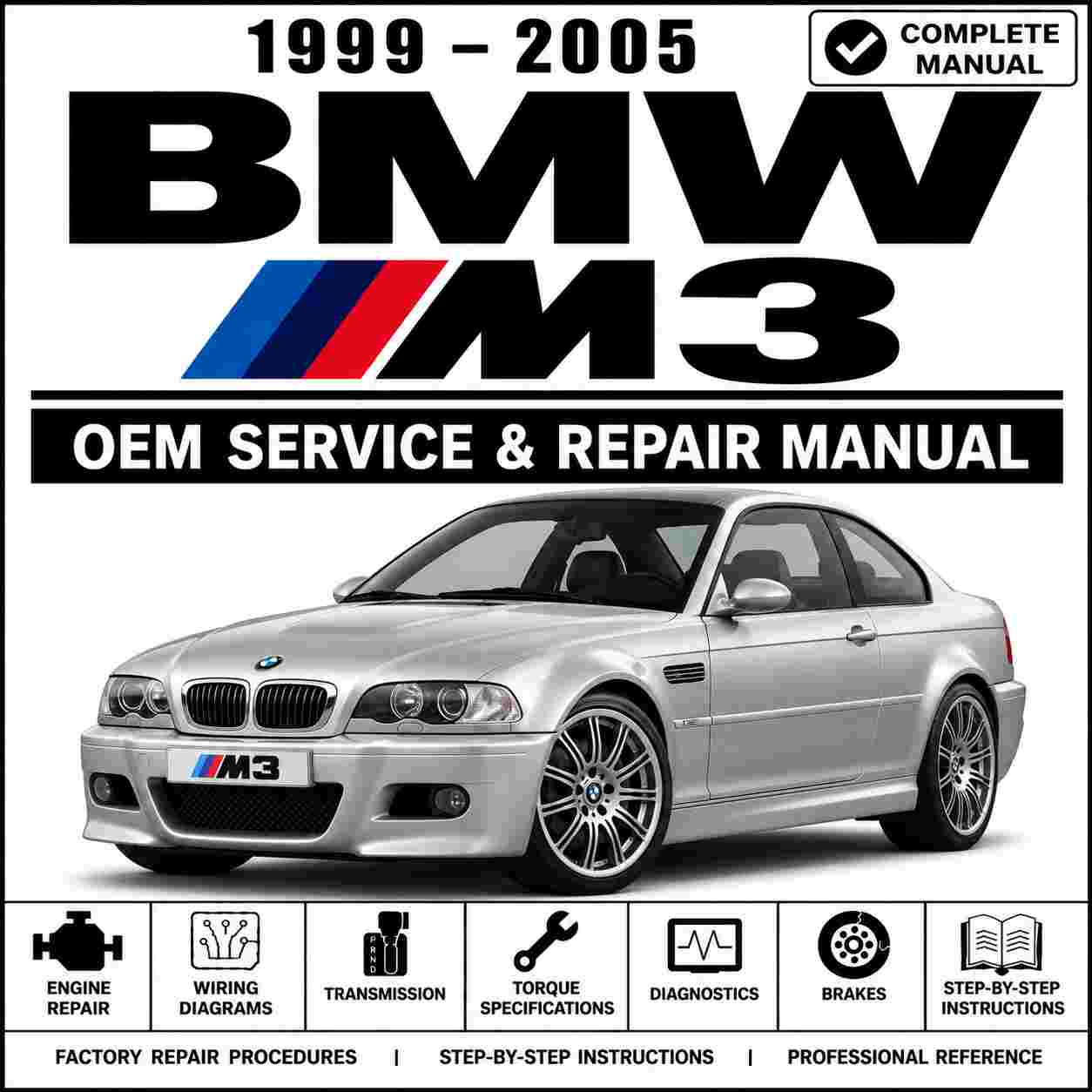 1999-2005 BMW M3 Service and Repair Manual