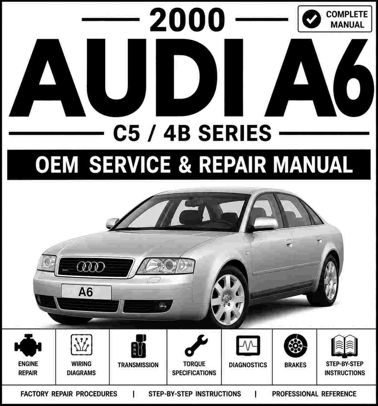 2000 Audi A6 Service and Repair Manual