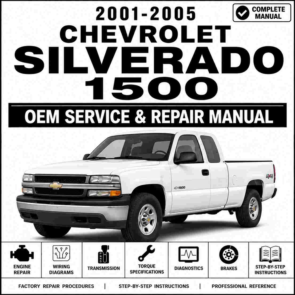 2001-2005 Chevrolet Silverado 1500 Service and Repair Manual