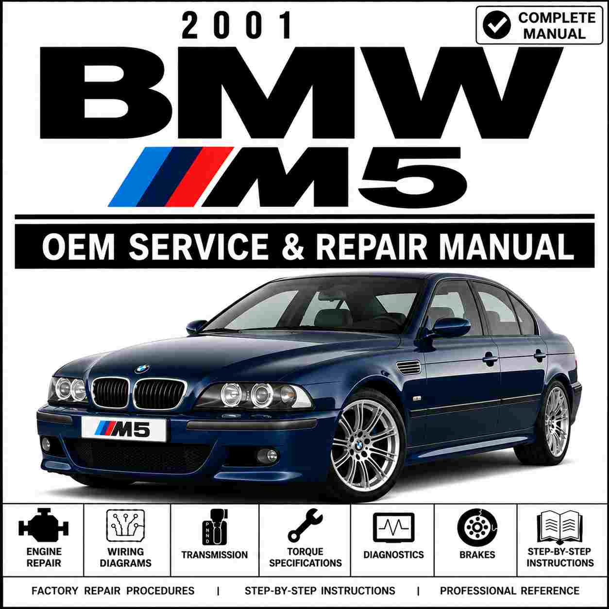 2001 BMW M5 Service and Repair Manual