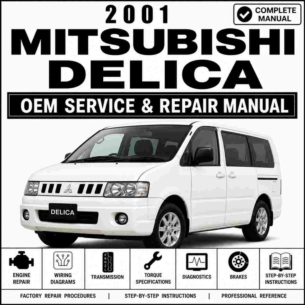 2001 Mitsubishi Delica Service and Repair Manual