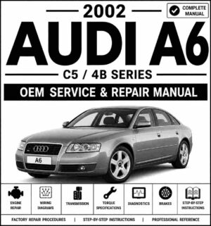 2002 Audi A6 Service and Repair Manual