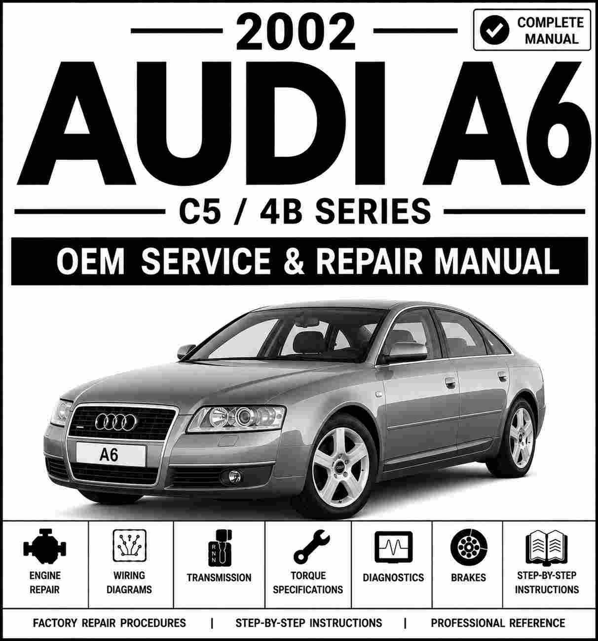 2002 Audi A6 Service and Repair Manual
