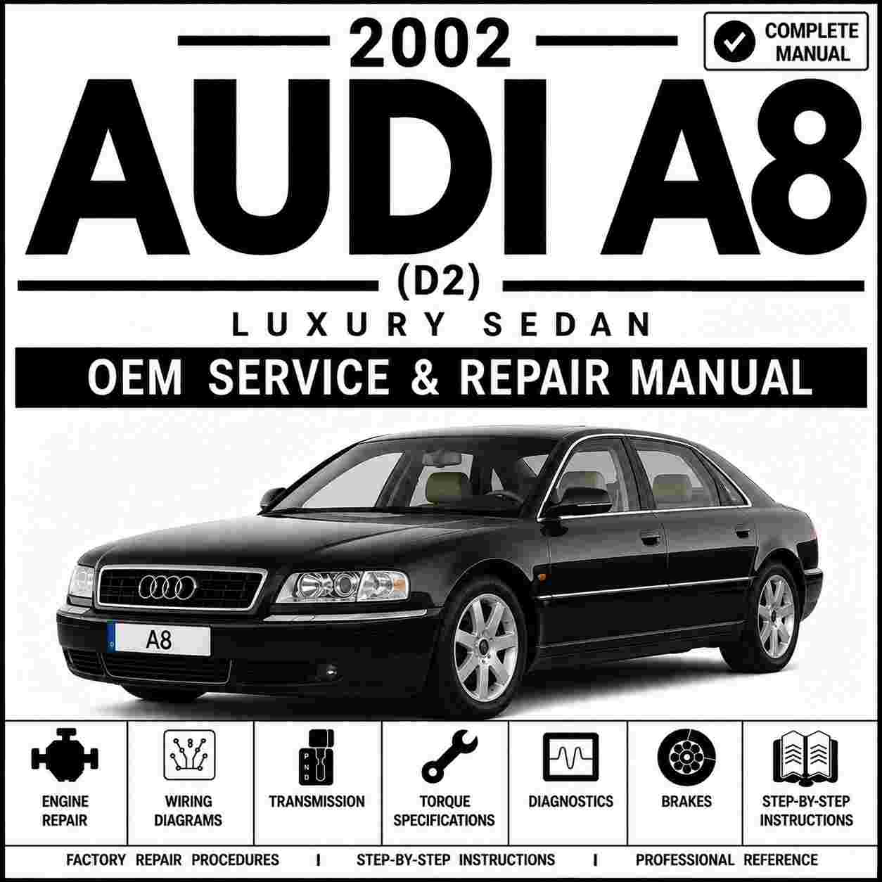 2002 Audi A8 (D2) Service and Repair Manual