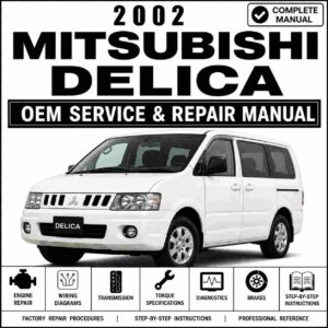 2002 Mitsubishi Delica Service and Repair Manual
