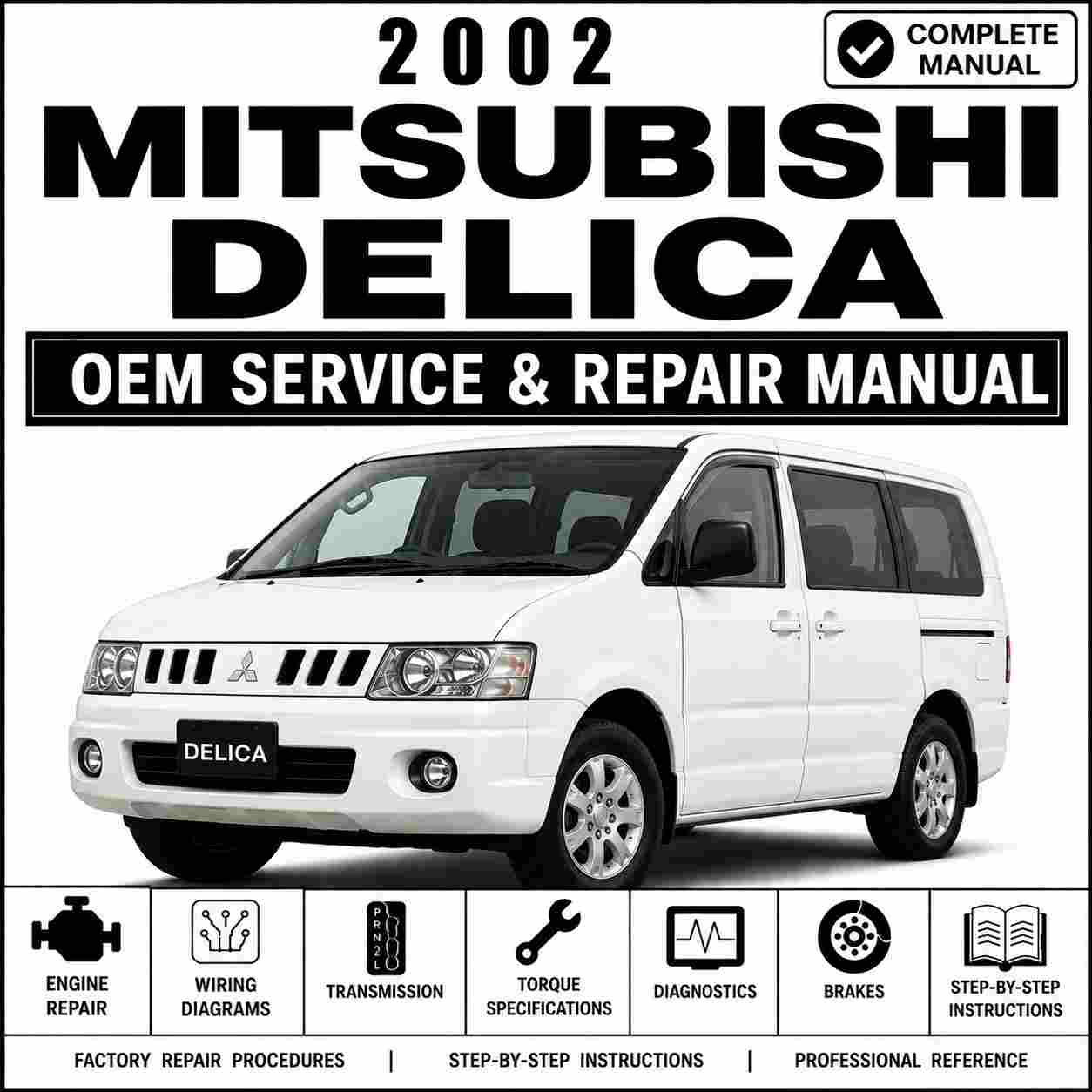 2002 Mitsubishi Delica Service and Repair Manual