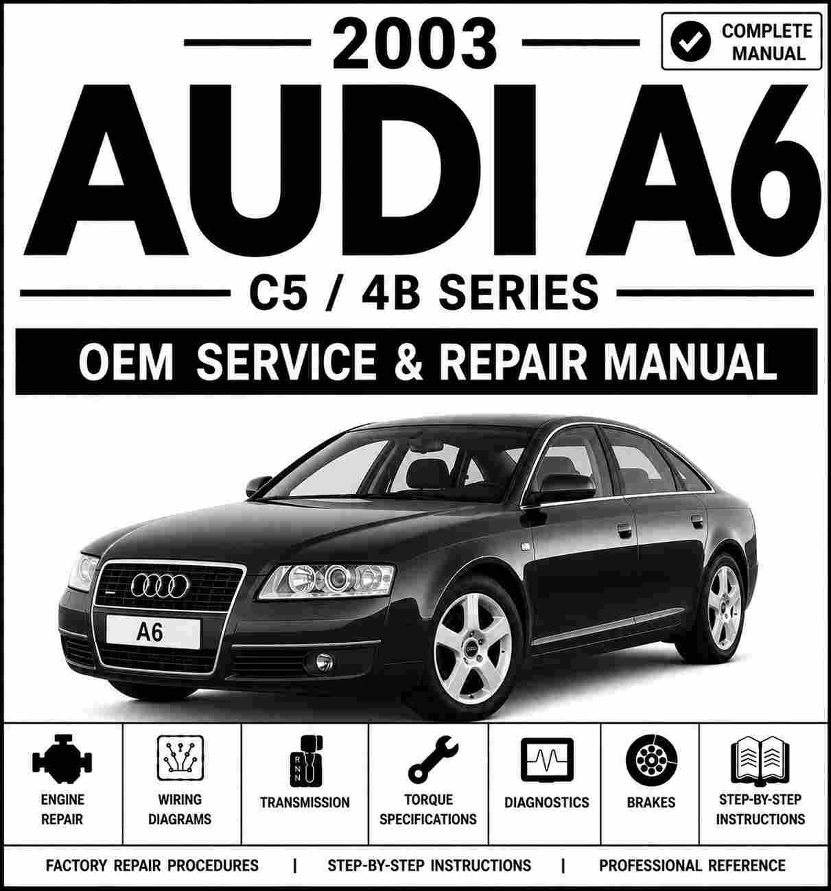 2003 Audi A6 Service and Repair Manual