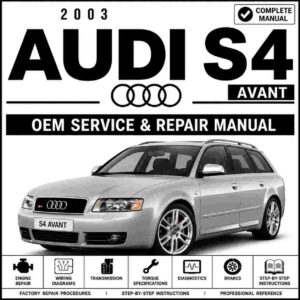 2003 Audi S4 Avant Service and Repair Manual