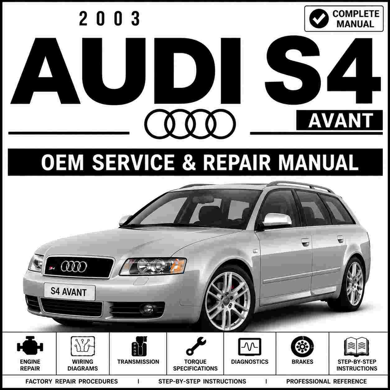 2003 Audi S4 Avant Service and Repair Manual