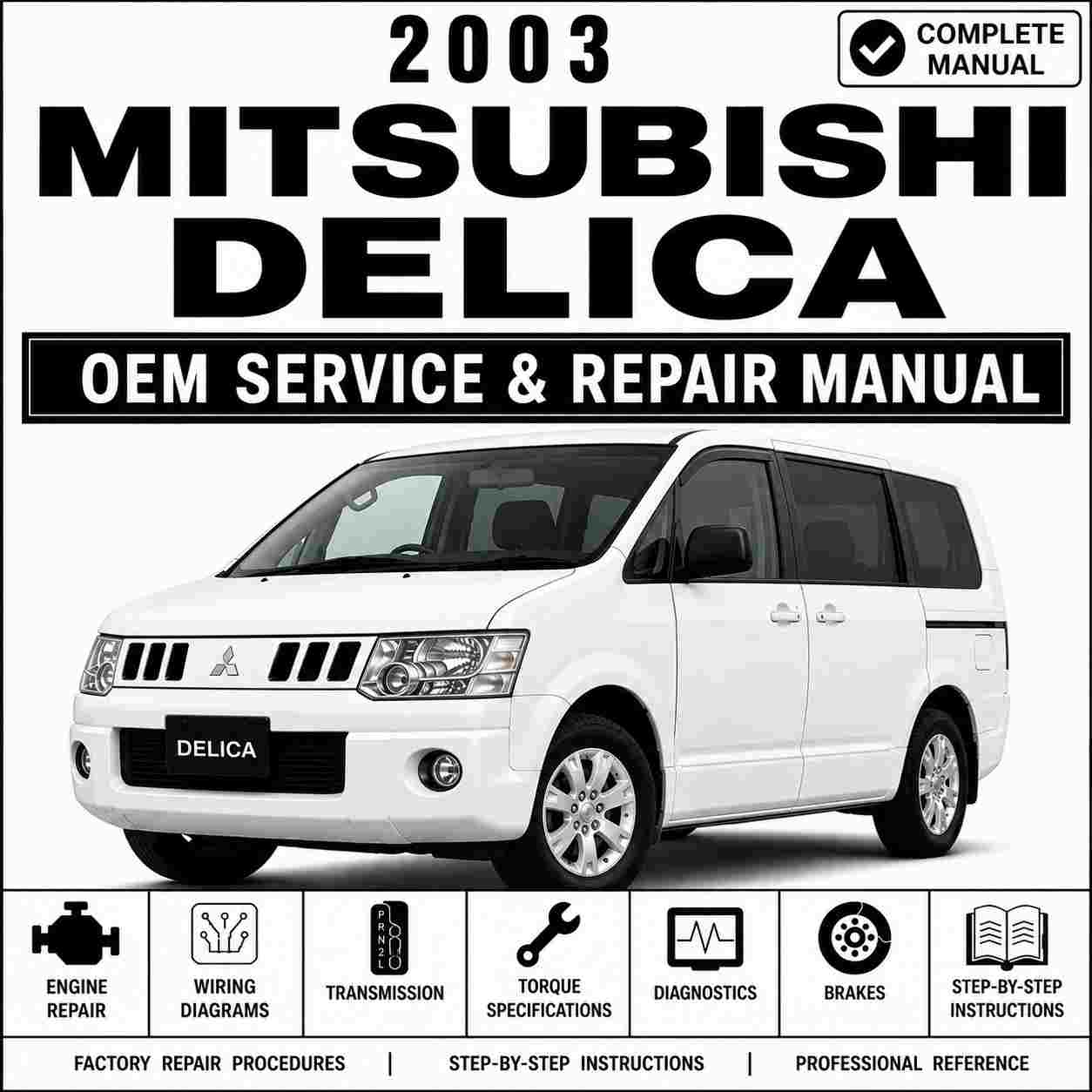 2003 Mitsubishi Delica Service and Repair Manual