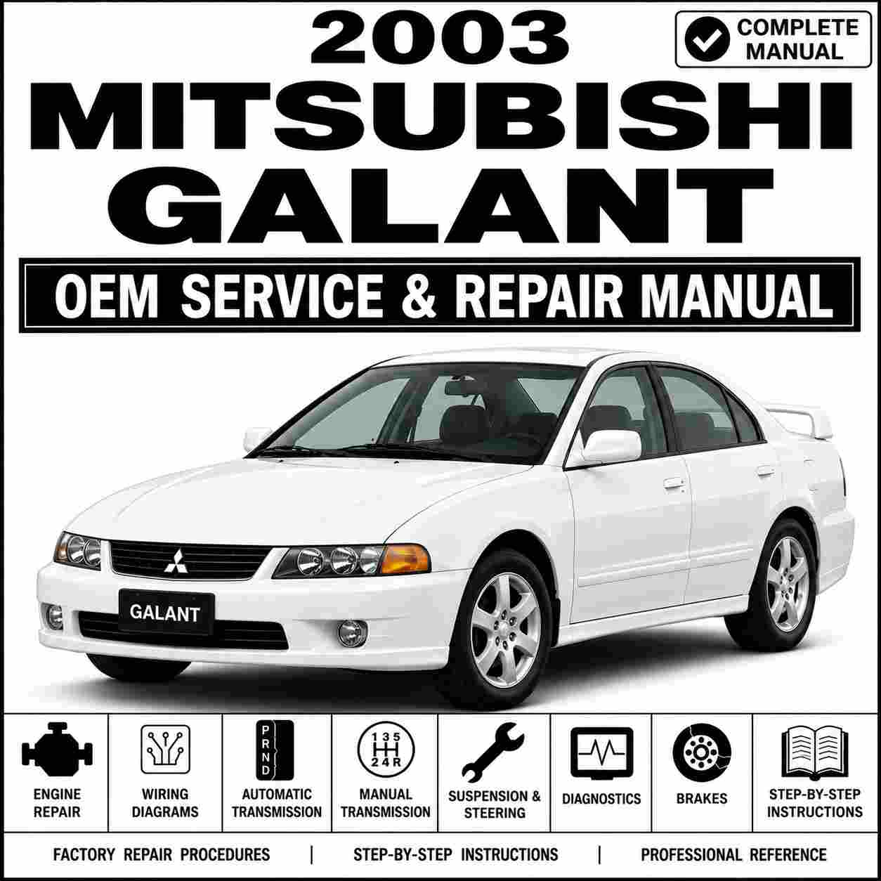 2003 Mitsubishi Galant Service and Repair Manual