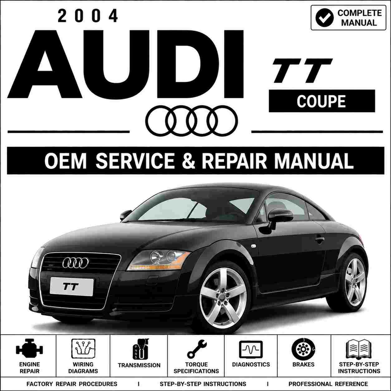2004 Audi TT Coupe Service and Repair Manual