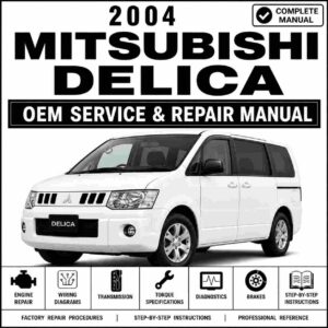 2004 Mitsubishi Delica Service and Repair Manual