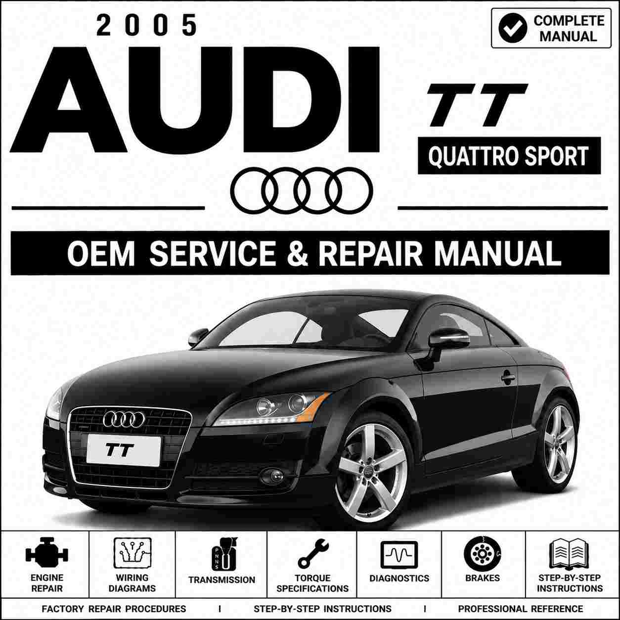 2005 Audi TT Quattro Sport Service and Repair Manual