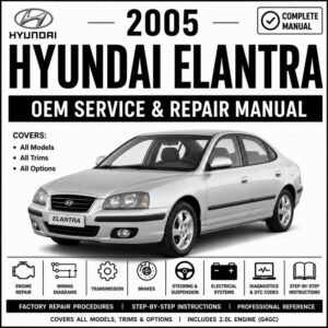 2005 Hyundai Elantra Service and Repair Manual