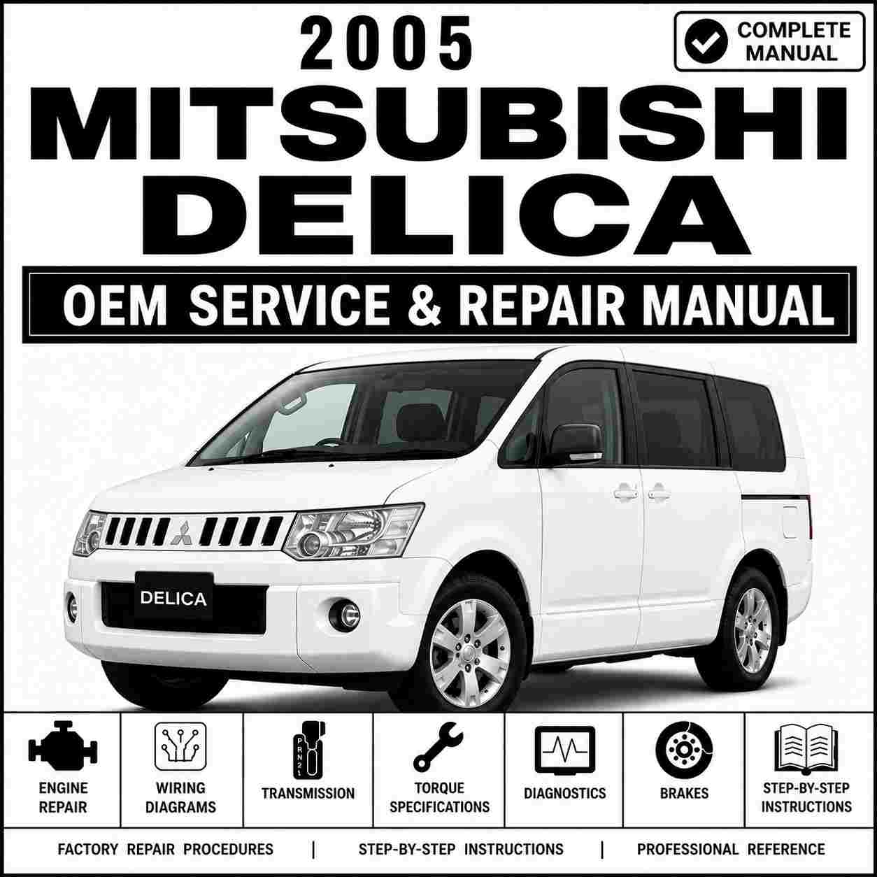 2005 Mitsubishi Delica Service and Repair Manual