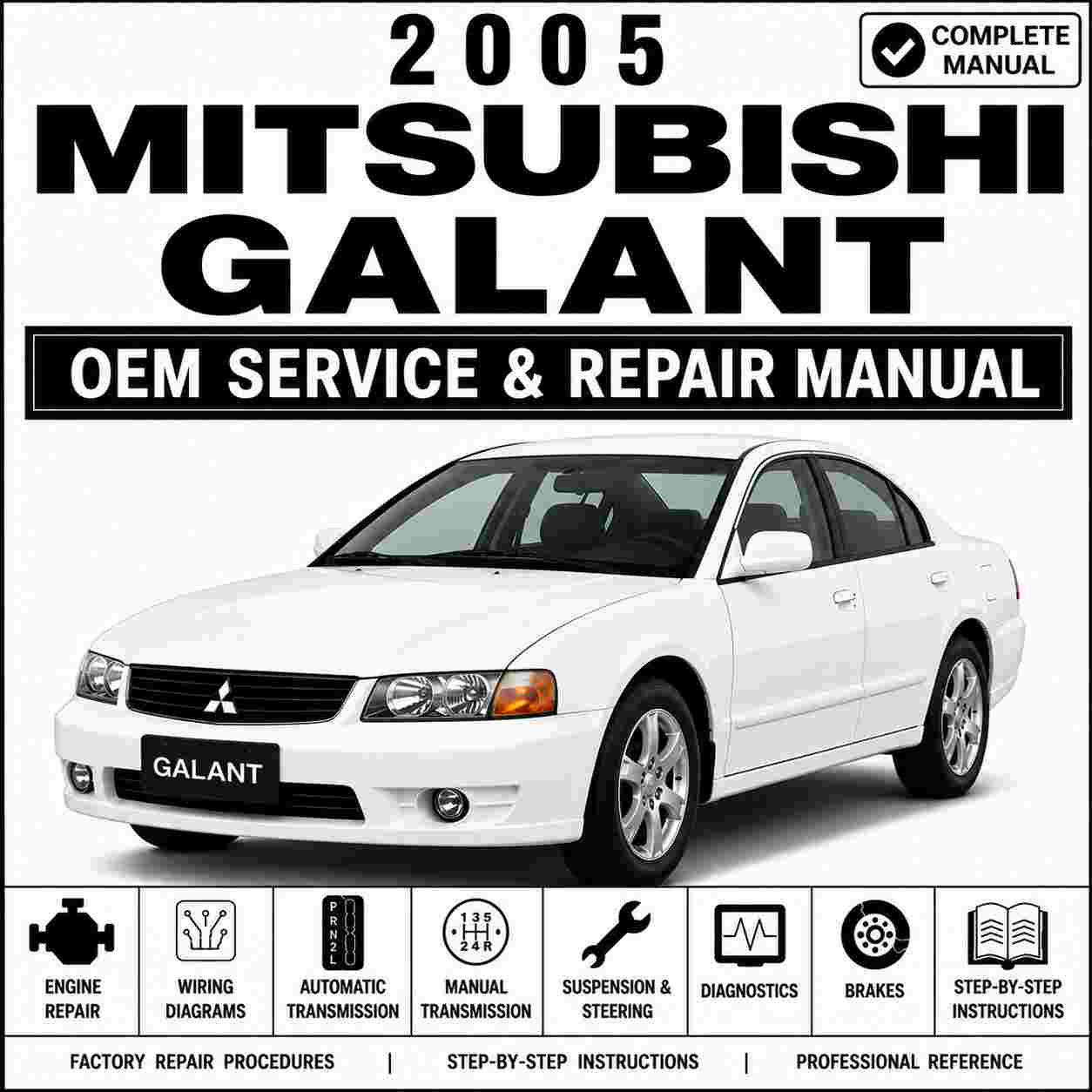 2005 Mitsubishi Galant Service and Repair Manual