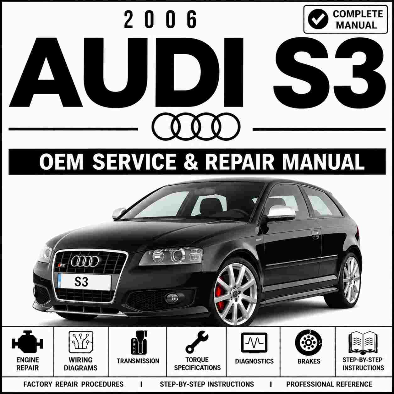 2006 Audi S3 Service and Repair Manual