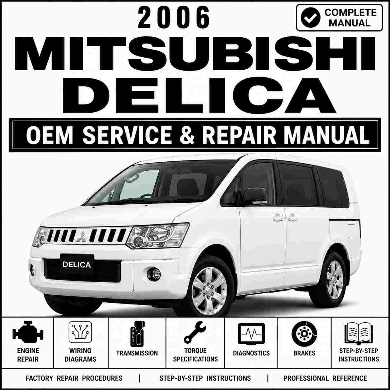 2006 Mitsubishi Delica Service and Repair Manual