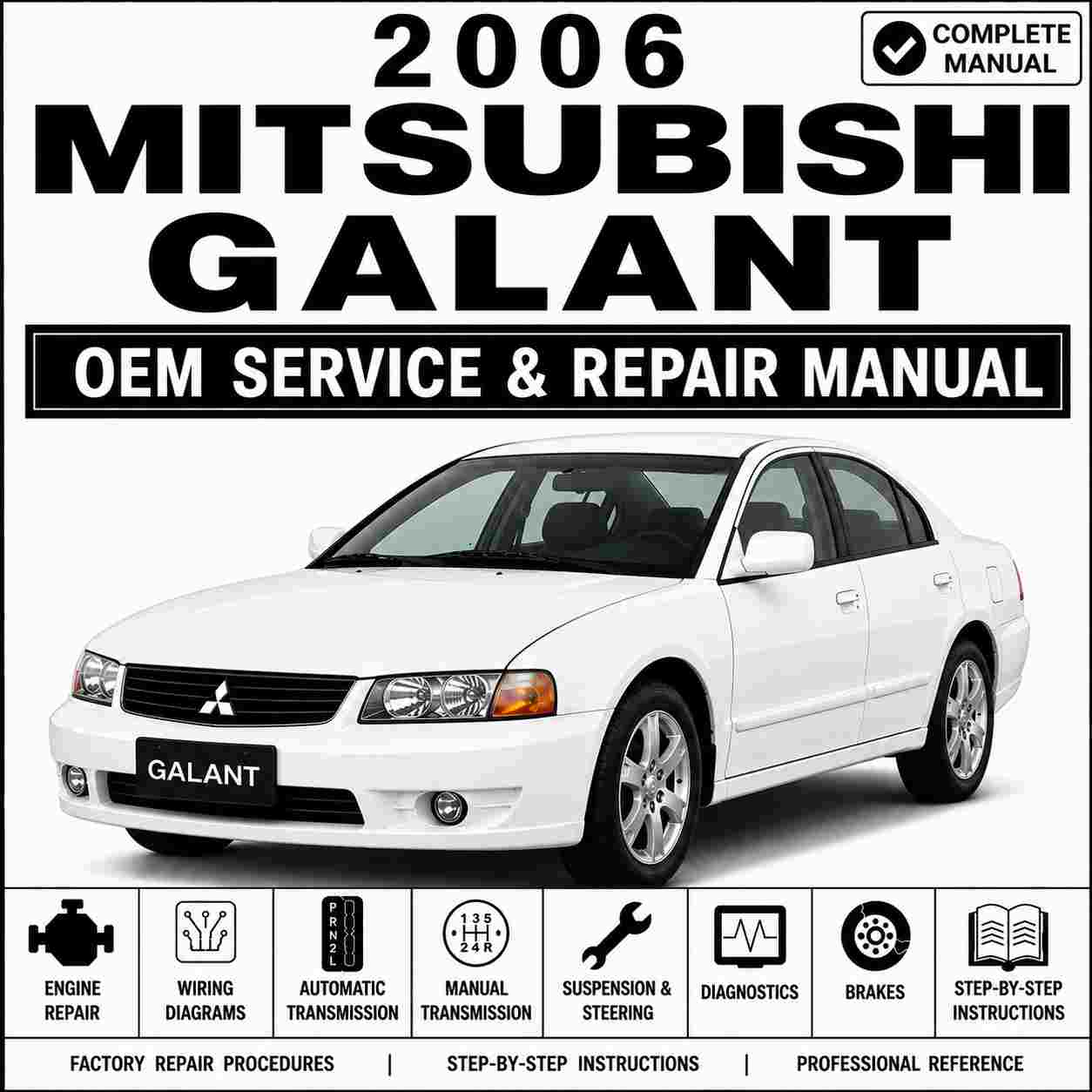 2006 Mitsubishi Galant Service and Repair Manual