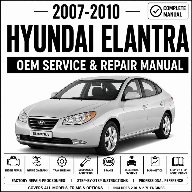 2007-2010 Hyundai Elantra Service and Repair Manual