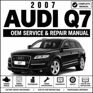 2007 Audi Q7 Service and Repair Manual