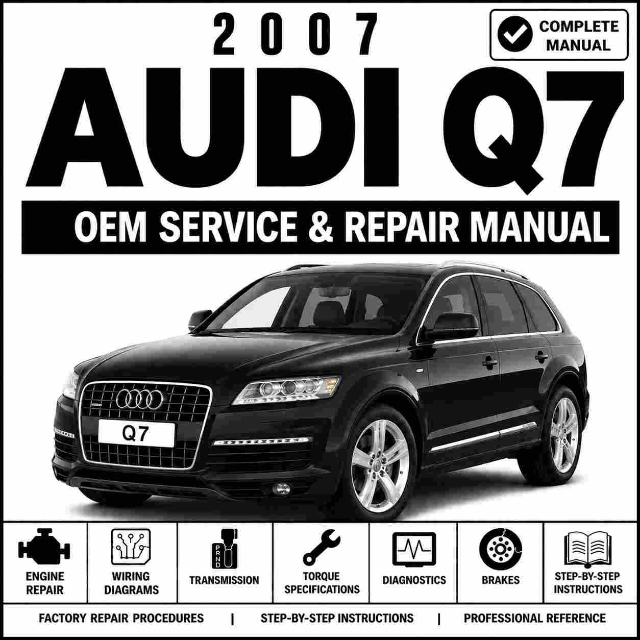 2007 Audi Q7 Service and Repair Manual