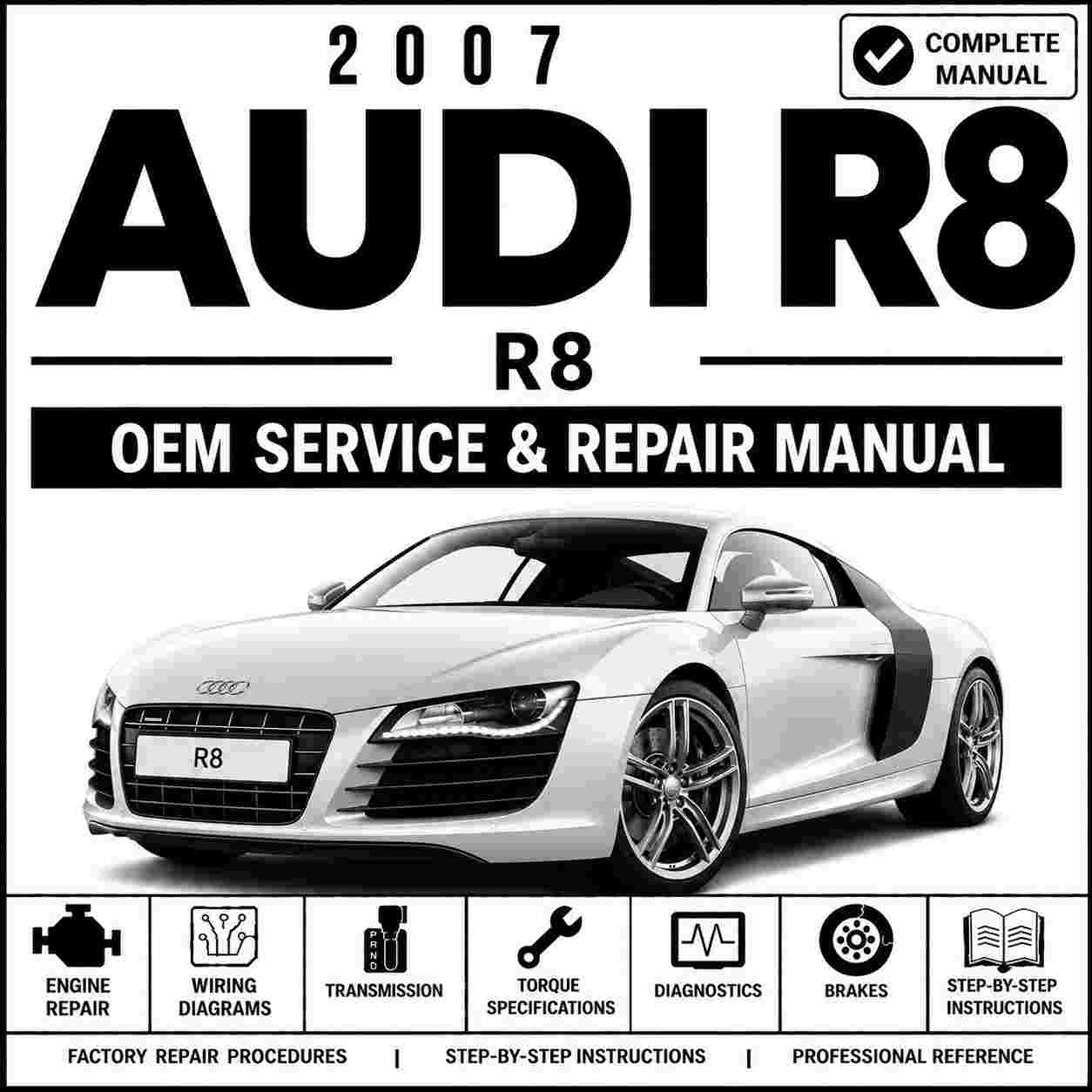 2007 Audi R8 Service and Repair Manual