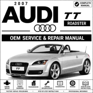 2007 Audi TT Roadster Service and Repair Manual
