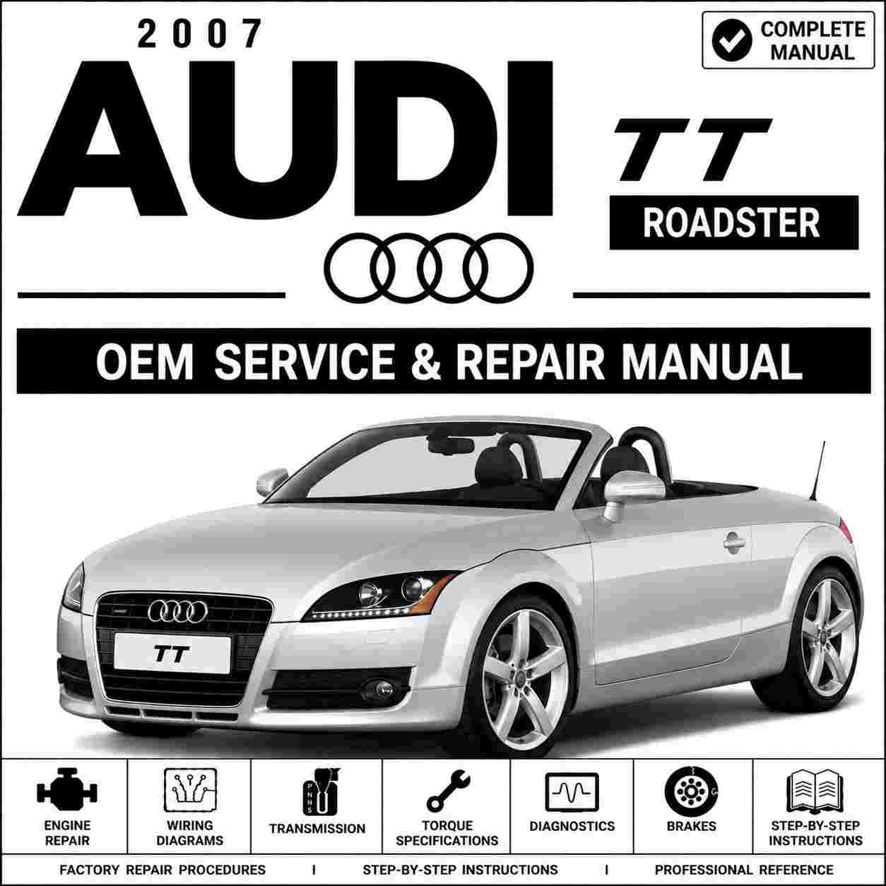 2007 Audi TT Roadster Service and Repair Manual