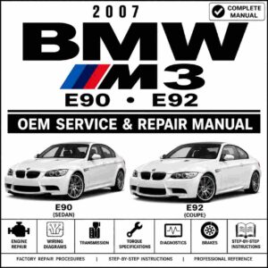 2007 BMW M3 E92 E90 E93 Service and Repair Manual