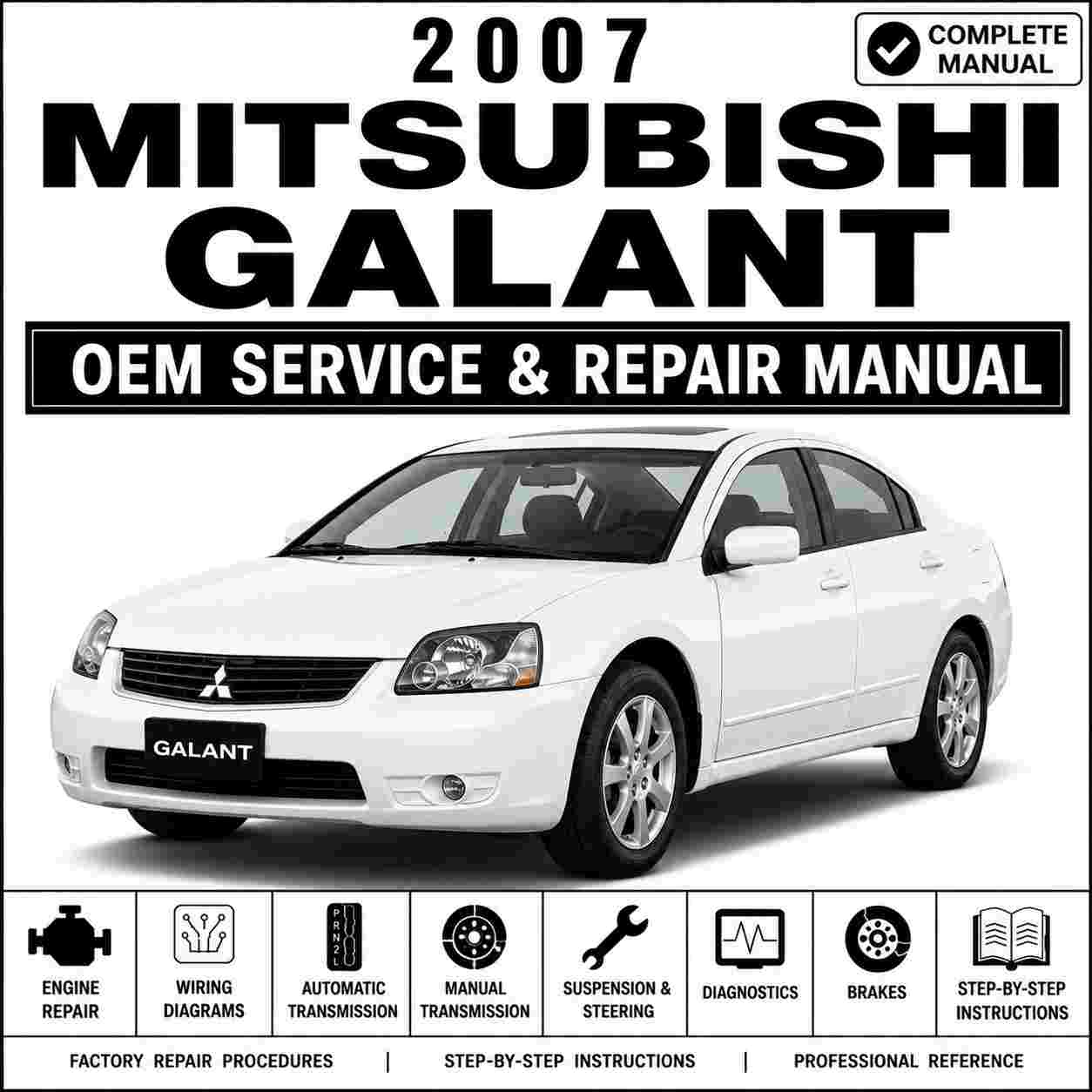 2007 Mitsubishi Galant Service and Repair Manual