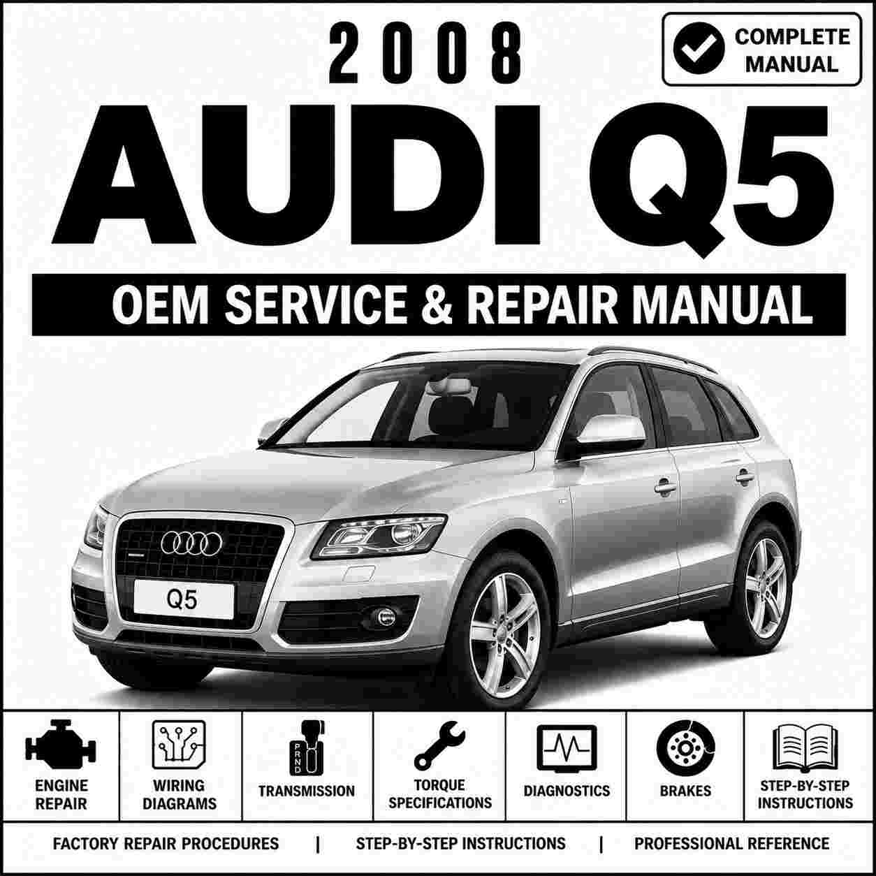2008 Audi Q5 Service and Repair Manual