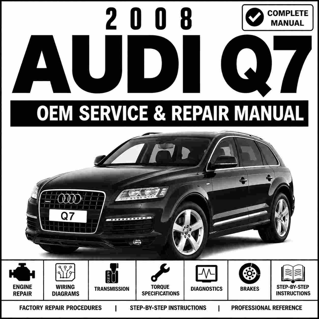 2008 Audi Q7 Service and Repair Manual