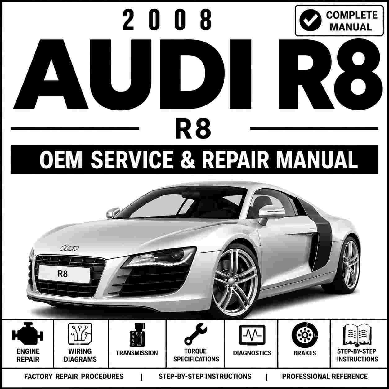 2008 Audi R8 Service and Repair Manual