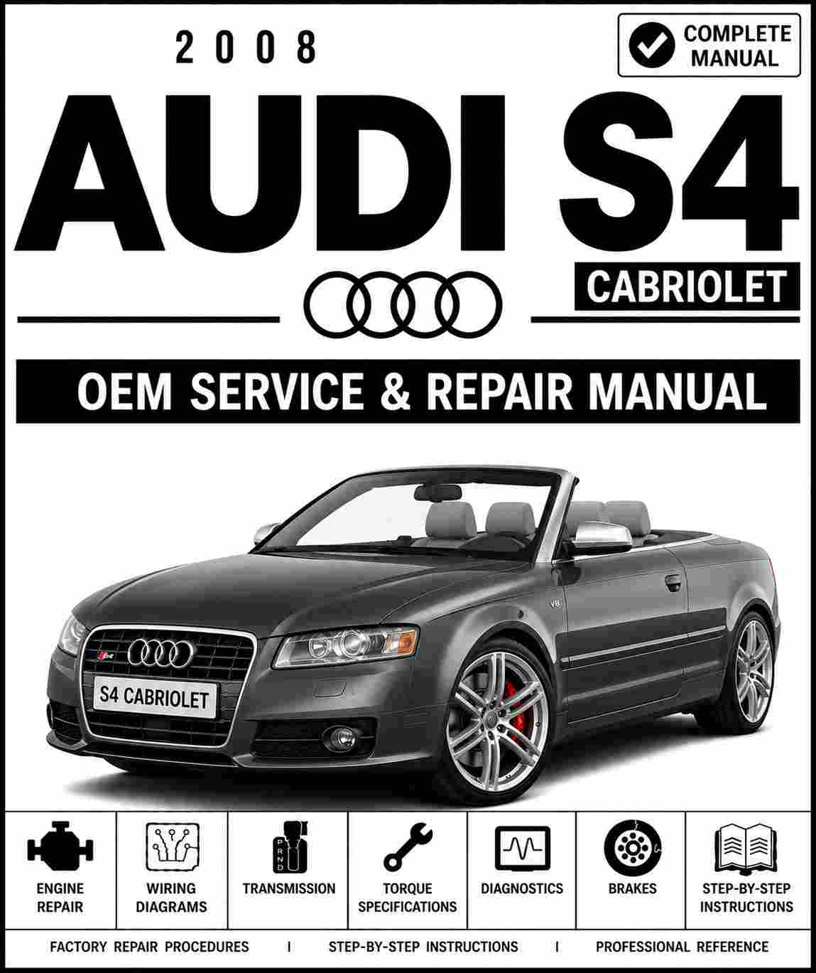 2008 Audi S4 Cabriolet Service and Repair Manual