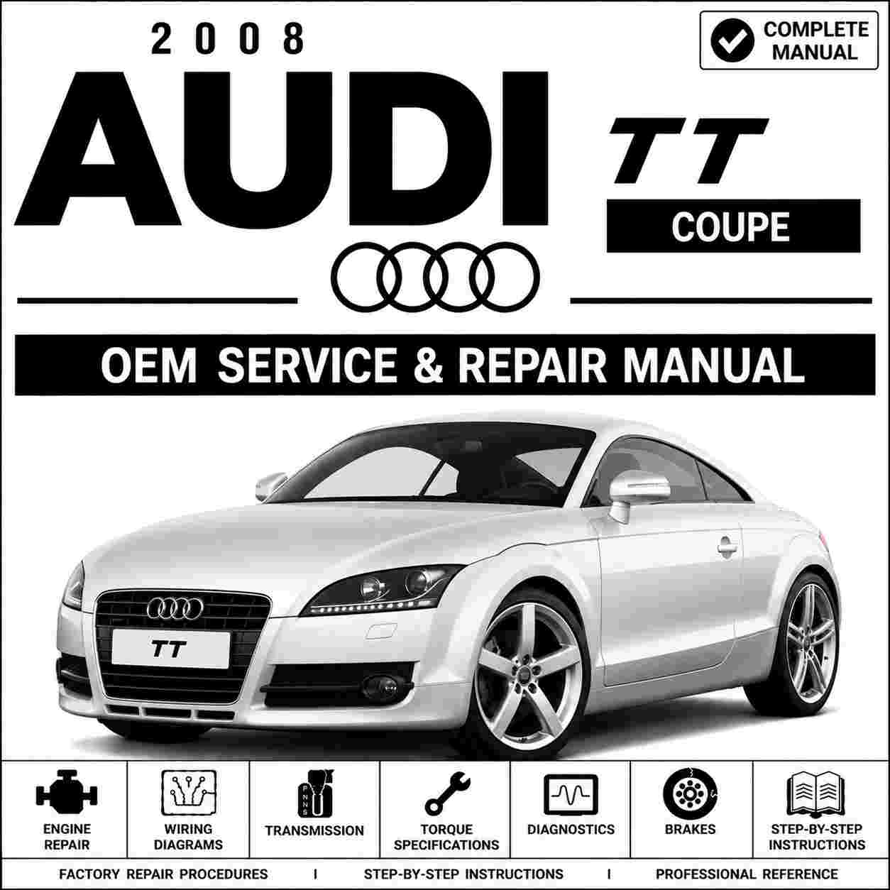 2008 Audi TT Coupe Service and Repair Manual