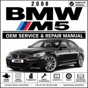 2008 BMW M5 Repair and Service Manual